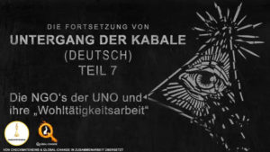 E07 – Die über 5500 NGOs, die mit der UNO verbunden sind und sogenannte Wohltätigkeitsarbeit leisten.