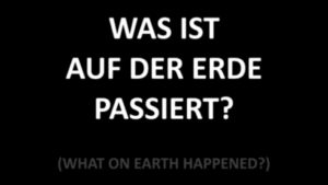 Was ist auf der Erde passiert?